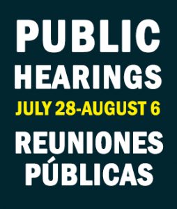 PUBLIC HEARINGS REUNIONES PÚBLICAS